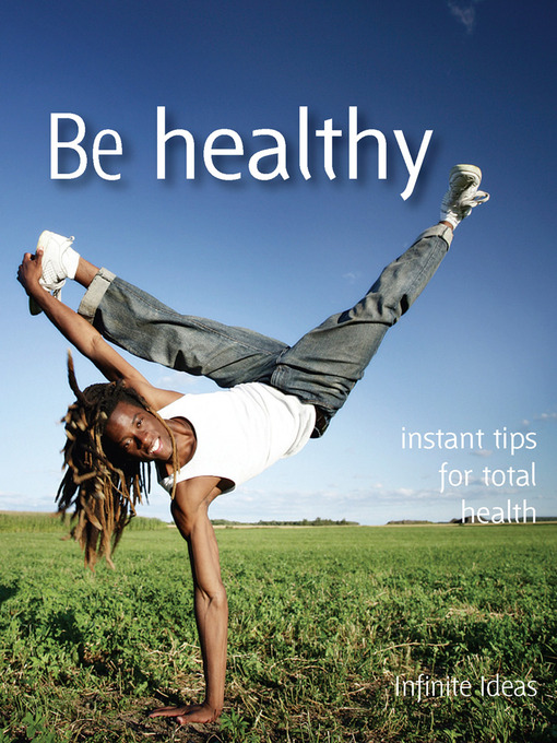 Title details for Be Healthy by Infinite Ideas - Available